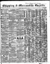 Shipping and Mercantile Gazette Tuesday 11 January 1859 Page 1