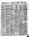 Shipping and Mercantile Gazette Saturday 26 February 1859 Page 1