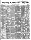 Shipping and Mercantile Gazette Tuesday 09 August 1859 Page 1