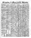 Shipping and Mercantile Gazette Thursday 29 September 1859 Page 1