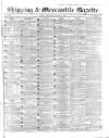 Shipping and Mercantile Gazette Wednesday 11 January 1860 Page 1