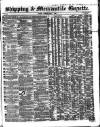 Shipping and Mercantile Gazette Tuesday 08 May 1860 Page 1