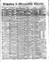 Shipping and Mercantile Gazette Friday 01 June 1860 Page 1