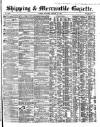 Shipping and Mercantile Gazette Saturday 12 January 1861 Page 1