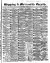 Shipping and Mercantile Gazette Monday 07 October 1861 Page 1