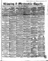 Shipping and Mercantile Gazette Friday 01 November 1861 Page 1