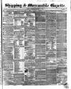 Shipping and Mercantile Gazette Saturday 09 November 1861 Page 1
