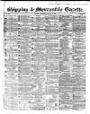 Shipping and Mercantile Gazette Wednesday 01 January 1862 Page 1