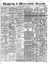 Shipping and Mercantile Gazette Thursday 02 January 1862 Page 1