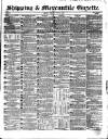 Shipping and Mercantile Gazette Monday 02 June 1862 Page 1