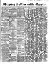 Shipping and Mercantile Gazette Thursday 06 November 1862 Page 1