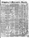 Shipping and Mercantile Gazette Tuesday 03 March 1863 Page 1