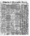 Shipping and Mercantile Gazette Thursday 16 April 1863 Page 1