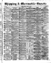 Shipping and Mercantile Gazette Monday 20 April 1863 Page 1