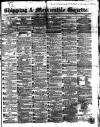 Shipping and Mercantile Gazette Monday 02 November 1863 Page 1