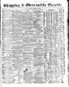 Shipping and Mercantile Gazette Tuesday 26 January 1864 Page 1