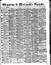 Shipping and Mercantile Gazette Friday 14 October 1864 Page 1