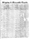 Shipping and Mercantile Gazette Wednesday 01 March 1865 Page 1