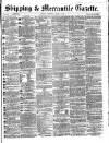 Shipping and Mercantile Gazette Saturday 29 April 1865 Page 1