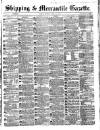 Shipping and Mercantile Gazette Monday 24 April 1865 Page 1