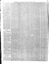 Shipping and Mercantile Gazette Friday 28 April 1865 Page 6