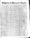 Shipping and Mercantile Gazette Monday 17 July 1865 Page 1