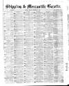 Shipping and Mercantile Gazette Friday 15 September 1865 Page 1