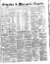 Shipping and Mercantile Gazette Thursday 21 September 1865 Page 1