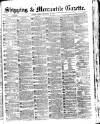 Shipping and Mercantile Gazette Friday 29 September 1865 Page 1