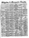 Shipping and Mercantile Gazette Wednesday 08 November 1865 Page 1