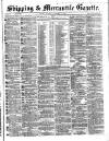Shipping and Mercantile Gazette Tuesday 14 November 1865 Page 1