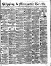 Shipping and Mercantile Gazette Friday 01 December 1865 Page 1