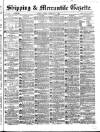 Shipping and Mercantile Gazette Friday 02 February 1866 Page 1