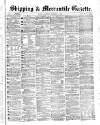 Shipping and Mercantile Gazette Thursday 01 November 1866 Page 1
