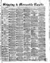 Shipping and Mercantile Gazette Wednesday 07 November 1866 Page 1