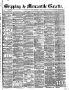 Shipping and Mercantile Gazette Saturday 08 December 1866 Page 1