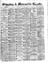 Shipping and Mercantile Gazette Friday 11 January 1867 Page 1