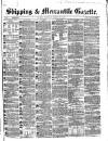 Shipping and Mercantile Gazette Wednesday 16 January 1867 Page 1