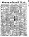 Shipping and Mercantile Gazette Monday 11 February 1867 Page 1