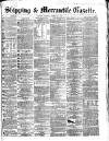 Shipping and Mercantile Gazette Thursday 21 March 1867 Page 1