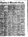 Shipping and Mercantile Gazette Monday 19 April 1869 Page 1
