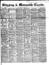 Shipping and Mercantile Gazette Monday 02 August 1869 Page 1