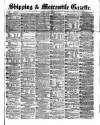 Shipping and Mercantile Gazette Friday 29 October 1869 Page 1