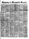 Shipping and Mercantile Gazette Monday 25 October 1869 Page 1