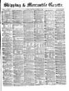 Shipping and Mercantile Gazette Wednesday 17 November 1869 Page 1