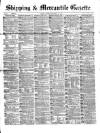 Shipping and Mercantile Gazette Monday 22 November 1869 Page 1