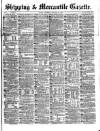 Shipping and Mercantile Gazette Wednesday 22 December 1869 Page 1