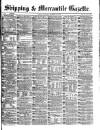 Shipping and Mercantile Gazette Saturday 25 December 1869 Page 1