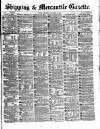 Shipping and Mercantile Gazette Thursday 30 December 1869 Page 1