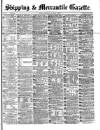 Shipping and Mercantile Gazette Thursday 06 January 1870 Page 1